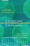 A Little Book of Attachment
